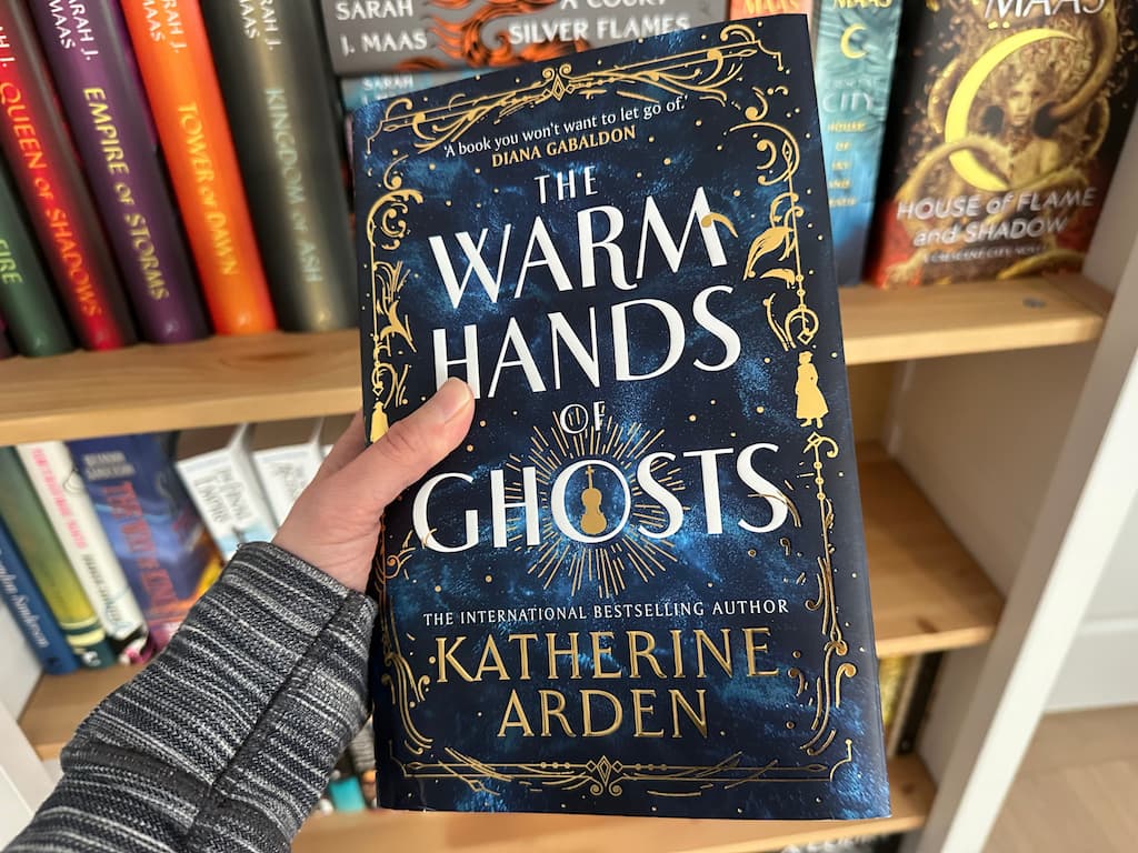 My copy of the Waterstones edition of The Warm Hands of Ghosts